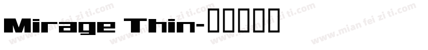 Mirage Thin字体转换